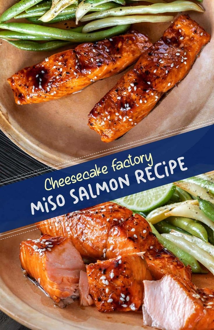 Miso Glazed Salmon Recipe Cheesecake Factory A Flavorful Delight